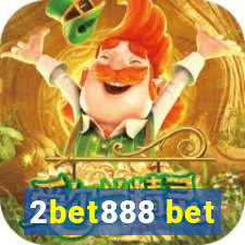 2bet888 bet